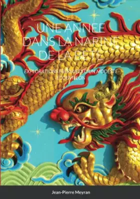 Couverture du produit · UNE ANNEE DANS LA NARINE DE LA BETE: EXPLORATIONS EBERLUEES D'UN MODESTE ECOUVILLON