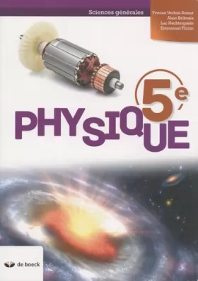 Couverture du produit · Physique 5e: Sciences générales