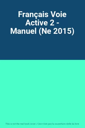 Couverture du produit · Français Voie Active 2 - Manuel (Ne 2015)