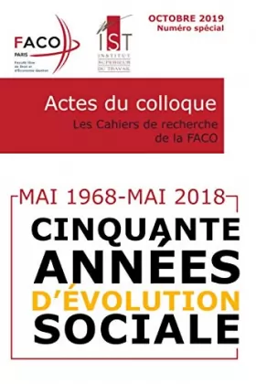 Couverture du produit · Mai 1968 - Mai 2018 : cinquante années d'évolution sociale: Travaux du Colloque