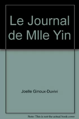 Couverture du produit · LE JOURNAL DE Mlle YIN
