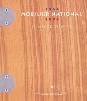 Couverture du produit · Mobilier national (1964-2004) : 40 ans de création