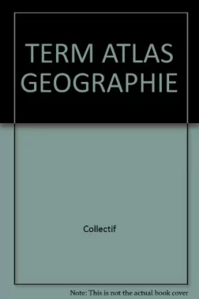 Couverture du produit · Atlas géographie, terminale