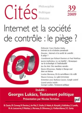 Couverture du produit · Cités 2009, n° 39: Internet et société de contrôle : le piège ?