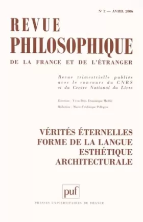 Couverture du produit · Revue philosophique, Tome 1161 N° 2, Avri : Vérités éternelles, forme de la langue, esthétique architecturale