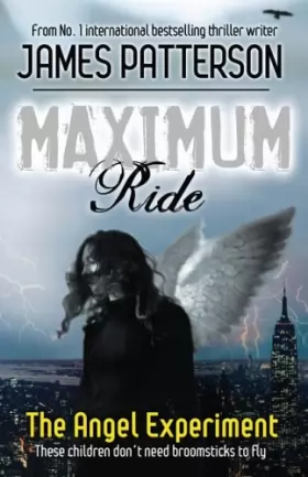 Couverture du produit · Maximum Ride: The Angel Experiment