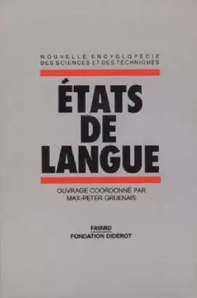 Couverture du produit · Encyclopédie des Sciences et Techniques, tome 3 : Les états de la langue