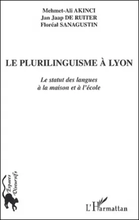 Couverture du produit · Le plurilinguisme à Lyon : Le statut des langues à la maison et à l'école