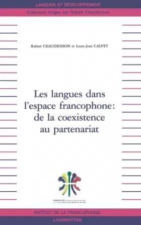 Couverture du produit · Les langues dans l'espace francophone : de la coexistence au partenariat