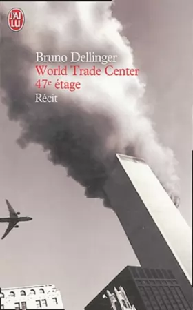 Couverture du produit · World Trade Center 47e étage