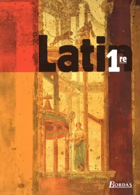 Couverture du produit · Latin 1e : Programme 2002