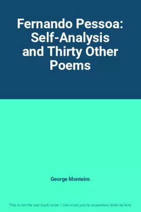 Couverture du produit · Fernando Pessoa: Self-Analysis and Thirty Other Poems