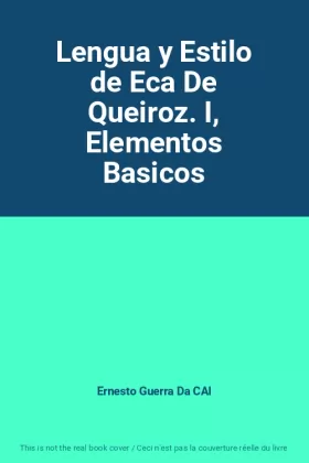 Couverture du produit · Lengua y Estilo de Eca De Queiroz. I, Elementos Basicos
