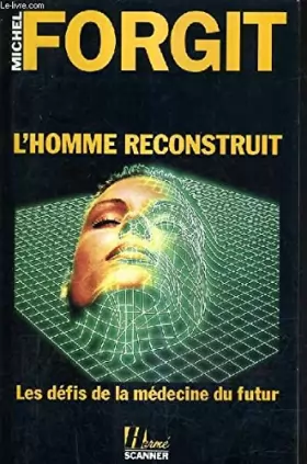 Couverture du produit · L'homme reconstruit