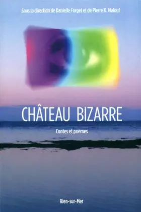 Couverture du produit · Chateau Bizarre : Rien-Sur-Mer