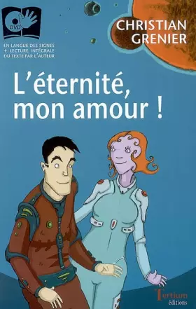 Couverture du produit · L'éternité, mon amour ! (avec 1 DVD)