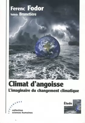 Couverture du produit · Climat d'angoisse : Imaginaire du changement climatique (L')