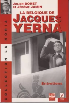 Couverture du produit · La Belgique de Jacques Yerna