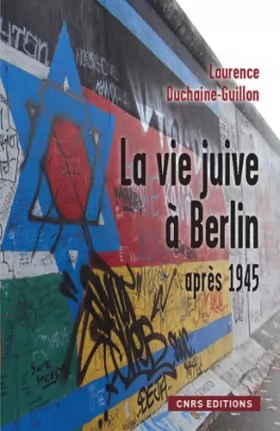 Couverture du produit · La Vie juive à Berlin après 1945