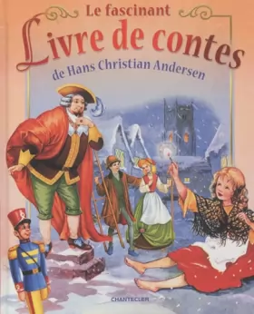 Couverture du produit · Le fascinant livre de contes de Hans Christian Andersen