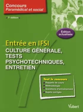 Couverture du produit · Entrée en IFSI : Culture générale, tests psychotechniques, entretien