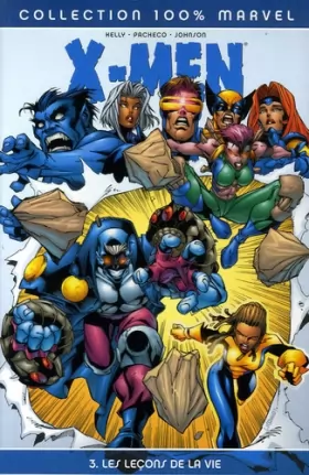 Couverture du produit · X-Men T03 Les Lecons De La Vie