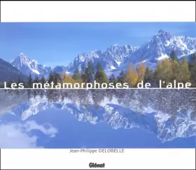 Couverture du produit · Métamorphoses de l'Alpe