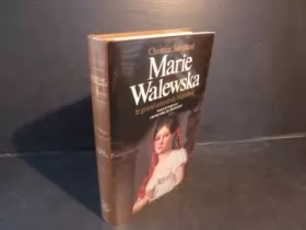 Couverture du produit · Marie walewska : le grand amour de napoleon