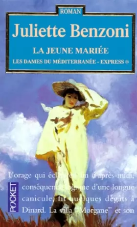 Couverture du produit · Les Dames du Méditerranée-Express Tome 1 : La jeune mariée