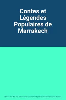Couverture du produit · Contes et Légendes Populaires de Marrakech