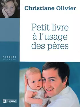 Couverture du produit · PETIT LIVRE A L'USAGE DES PERES