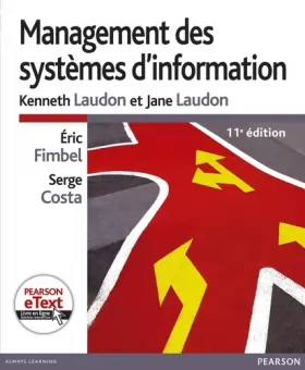 Couverture du produit · Management des systèmes d'information 11e Ed. + eText