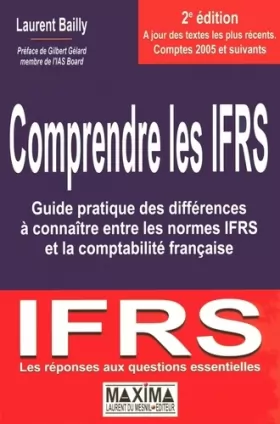 Couverture du produit · Comprendre les IFRS : Guide pratique des différences à connaître entre les normes IFRS et la comptabilité française