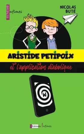 Couverture du produit · Aristide Petipoix et l'Application Diabolique