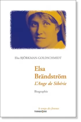Couverture du produit · Elsa Brändström. L'Ange de Sibérie