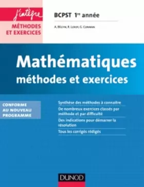 Couverture du produit · Mathématiques Méthodes et Exercices BCPST 1re année - 2e éd. - Conforme à la réforme 2013