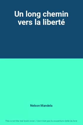 Couverture du produit · Un long chemin vers la liberté