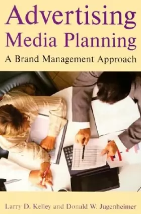 Couverture du produit · Advertising Media Planning: A Brand Management Approach