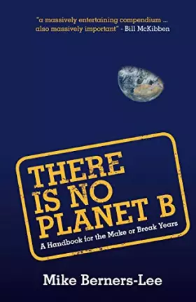 Couverture du produit · There Is No Planet B: A Handbook for the Make or Break Years