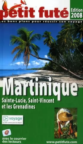 Couverture du produit · Petit Futé Martinique: Sainte-Lucie, Saint-Vincent et les Grenadines