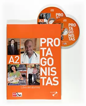 Couverture du produit · Protagonistas: Libro del alumno + cuaderno de actividades + audio CDs (2) - A2