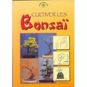 Couverture du produit · Cultiver les bonsai