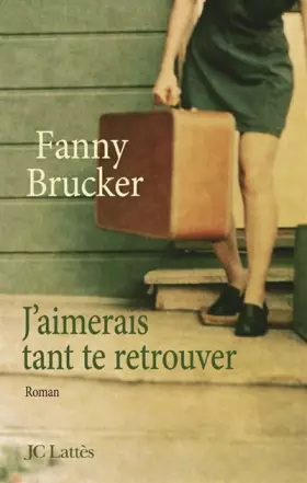 Couverture du produit · J'aimerais tant te retrouver