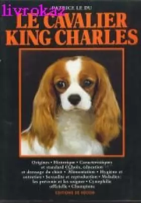 Couverture du produit · Le cavalier King Charles