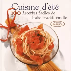 Couverture du produit · Cuisine d'été - 100 recettes faciles de l'Italie traditionnelle