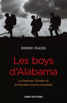 Couverture du produit · Les Boys d'Alabama. La Rainbow Division et la Première Guerre mondiale