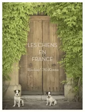 Couverture du produit · Les chiens en France