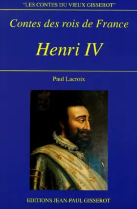 Couverture du produit · Contes des rois de France: Henri IV