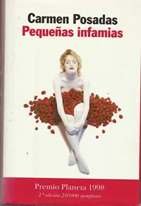 Couverture du produit · Pequenas Infamias: Premio Planeta 1998