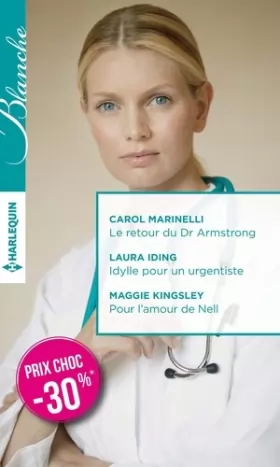Couverture du produit · Le retour du Dr Armstrong - Idylle pour un urgentiste - Pour l'amour de Nell